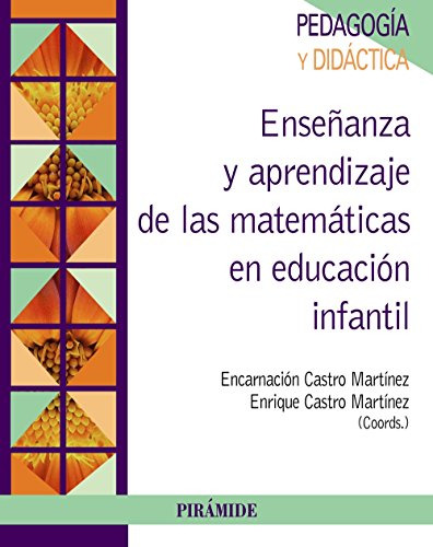 Enseñanza Y Aprendizaje De Las Matematicas En Educacion Infa