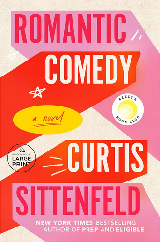 Book: Romantic Comedy: A Novel (tb) - Curtis Sittenfeld