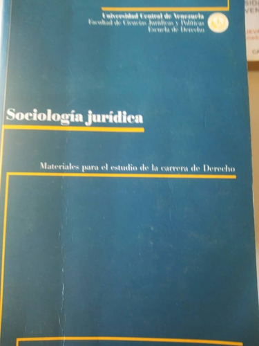 Sociologia Juridica - Ucv- Escuela De Derecho