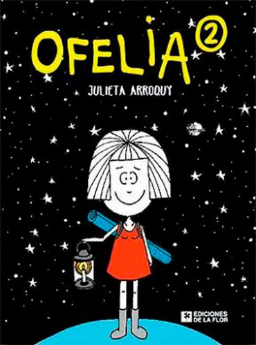 Ofelia 2 - Julieta Arroquy - De La Flor