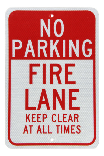 Fire Lane Keep Clear At All Times  12.0 In Largo X 18.0 Alto