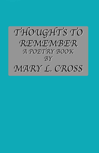 Libro: En Ingles Thoughts To Remember A Poetry Book By Mary