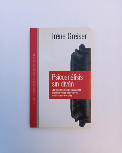 Psicoanálisis Sin Diván Greiser, Irene
