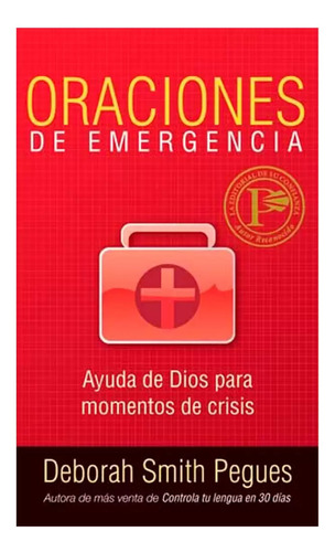 Oraciones De Emergencia · Bols Deborah Smith Pegues Portavoz