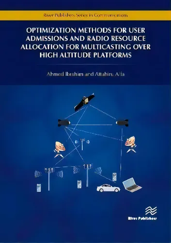 Optimization Methods For User Admissions And Radio Resource Allocation ...