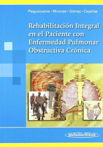 Rehabilitacion Integral En El Paciente Con Epoc