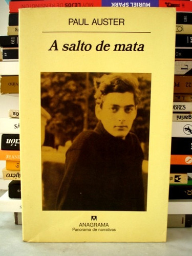 Paul Auster, A Salto De Mata - Ed. Anagrama - L13