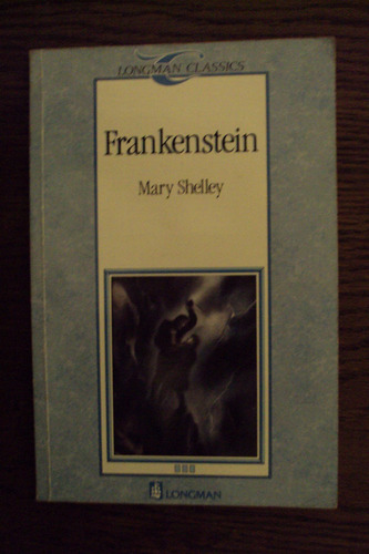 Frankenstein (short Version) - Mary Shelley - Longman