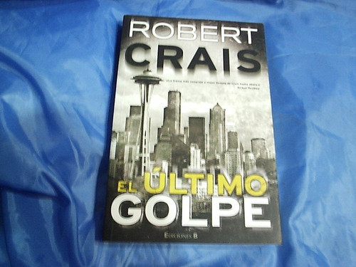 El Último Golpe - Robert Crais / Best Seller