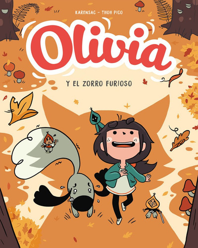 Olivia. El Zorro Furioso (olivia 2), De Pico, Thom. Editorial B De Blok (ediciones B), Tapa Blanda En Español