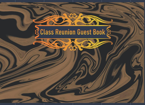 Libro: Class Reunion Guest Book Class Reunion Keepsake For C