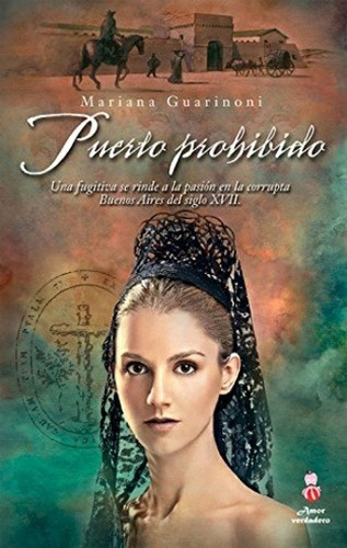 Puerto Prohibido - Mariana Guarinoni