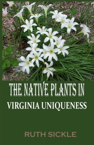 Libro: The Native Plants In Virginia Uniqueness