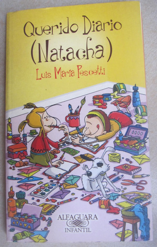 Querido Diario Natacha Luis Pescetti Loqueleo 10 A 12 Años