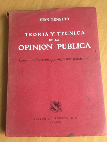 Teoría Y Técnico De La Opinión Publica