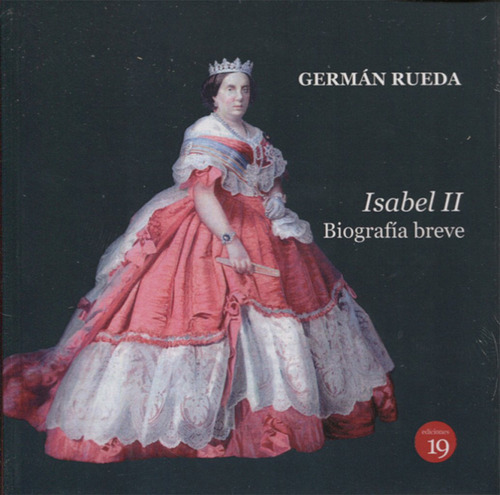 Isabel Ii Biografia Breve - Rueda German