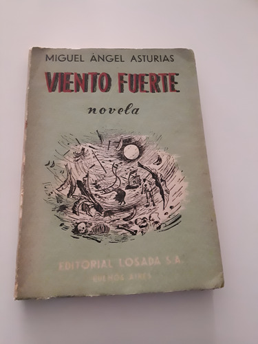 Libro Viento Fuerte / Miguel Angel Asturias (Usado)