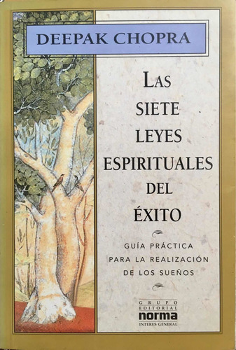 Las Siete Leyes Espirituales Del Éxito. D. Chopra. Original.