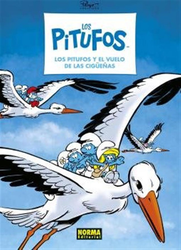 Los Pitufos 39 El Vuelo De Las Cigueñas - Jost,culliford/gar