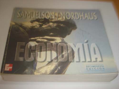 Economía - Samuelson /nordhaus - Decimosexta Edición