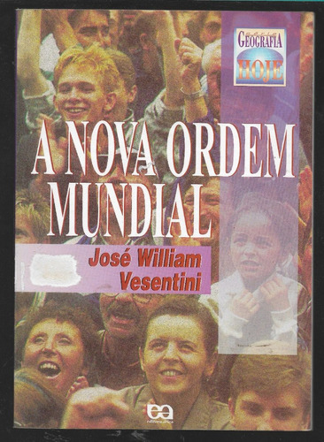 A Nova Ordem Mundial - José William Vesentini