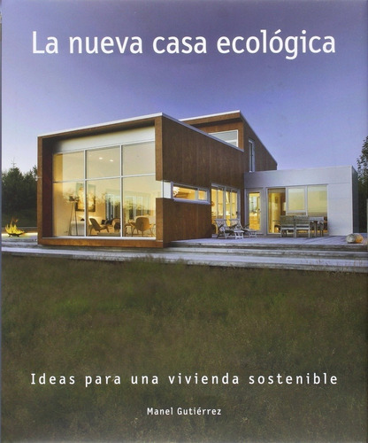 Nueva Casa Ecologica - Varios