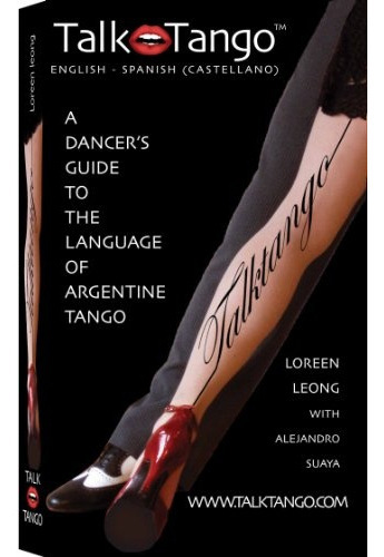 Talk Tango: English - Spanish, De Leong, Loreen. Serie N/a, Vol. Volumen Unico. Editorial Sin Editorial, Tapa Blanda, Edición 1 En Español, 2010