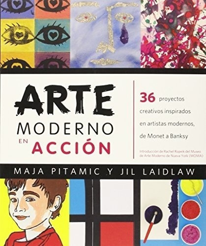 Arte Moderno En Acción  - Pitamic , Laidlaw, De Pitamic , Laidlaw. Editorial Editorial Juventud En Español
