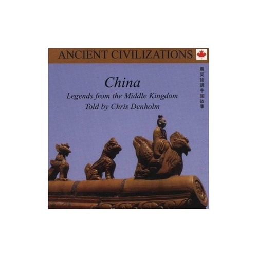 Denholm Chris China: Legends From The Middle Kingdom Usa Cd