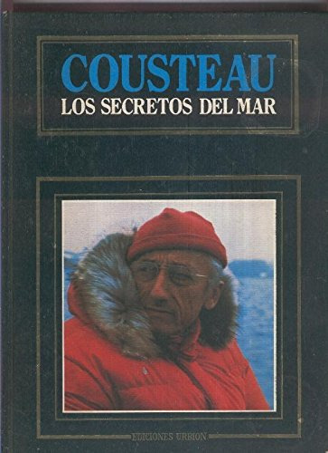 Libro Cousteau Los Secretos Del Mar De Jacques Yves Cousteau