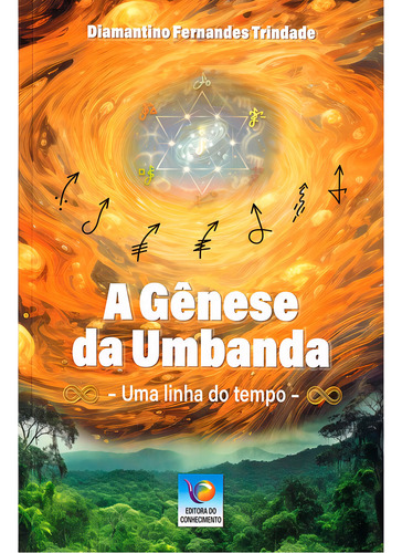 A Gênese Da Umbanda: Não Aplica, De : Diamantino Fernandes Trindade. Não Aplica, Vol. Não Aplica. Editorial Editora Do Conhecimento, Tapa Mole, Edición Não Aplica En Português, 2024