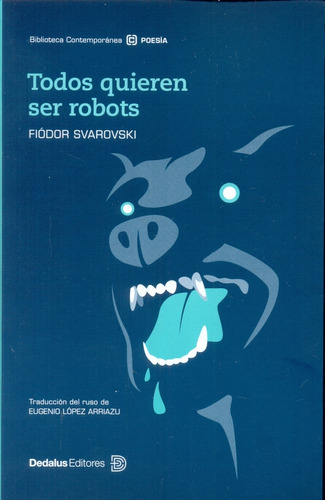 Todos Quieren Ser Robots - Svarovski, Fiódor