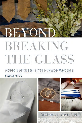 Beyond Breaking The Glass, De Rabbi Nancy H Wiener. Editorial Central Conference American Rabbis, Tapa Blanda En Inglés
