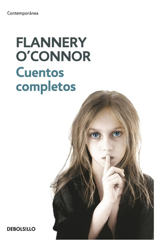 Cuentos Completos O'connor Db - O'connor, Flannery