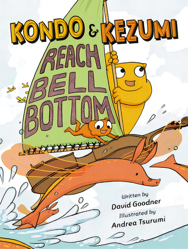Kondo & Kezumi Reach Bell Bottom, De Goodner, David. Editorial Little Brown Books For Young R, Tapa Blanda En Inglés