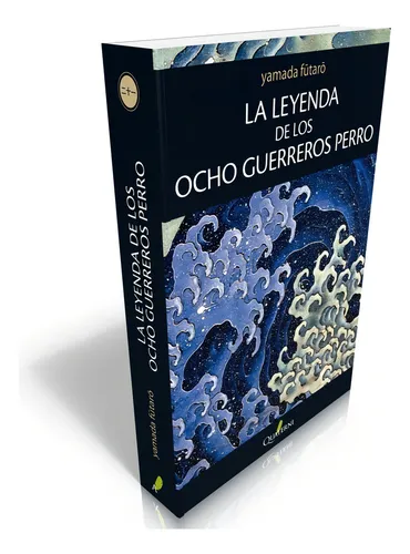 La Leyenda De Los Ocho Guerreros Perro