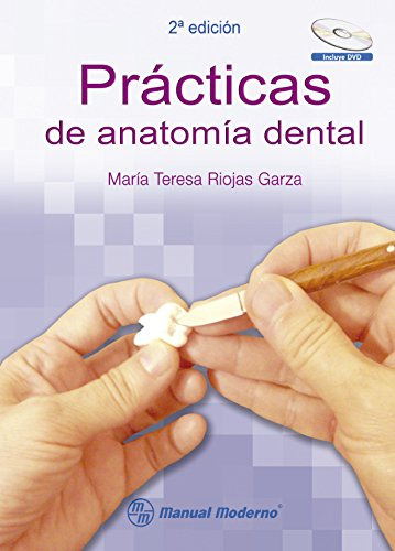 Libro Prácticas De Anatomía Dental De María Teresa Riojas Ga