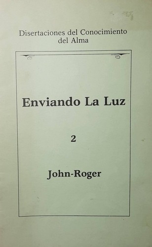 Enviando La Luz (2) - John Roger