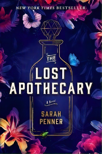 The Lost Apothecary, De Sarah Penner. Editorial Park Row, Tapa Dura En Inglés