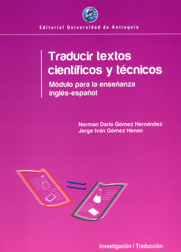Traducir Textos Científicos Y Técnicos. Módulo Para La Enseñ
