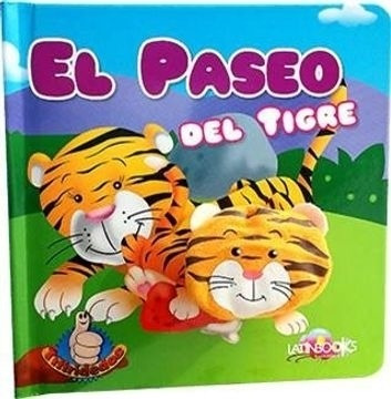 El Paseo Del Tigre - Titere De Dedo - Latinbooks