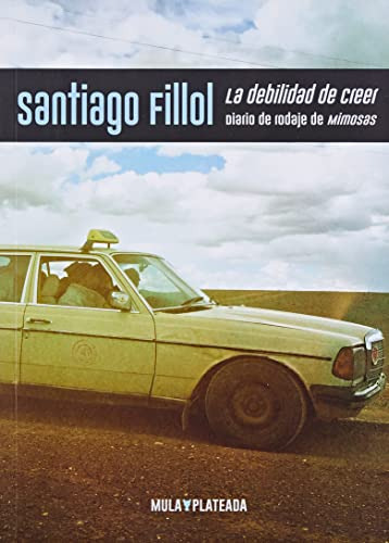 La Debilidad De Creer - Fillol Santiago