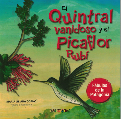 Quintral Vanidoso Y El Picaflor Rubi, El