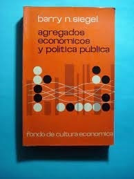Livro Agregados Económicos Y Politica Publica - Barry N. Siegel [1973]