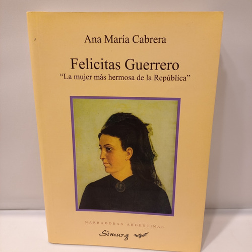 Ana Maria Cabrera - Felicitas Guerrero