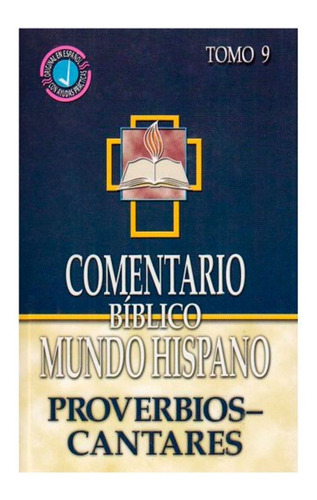 Imagen 1 de 1 de Comentario Biblico Mundo Hispano - Proverbios Y Cantares