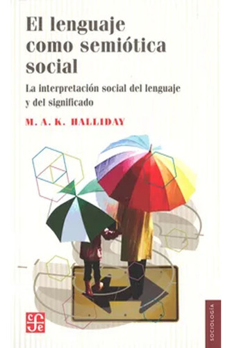 Libro El Lenguaje Como Semiotica Social  M. A. K. Halliday