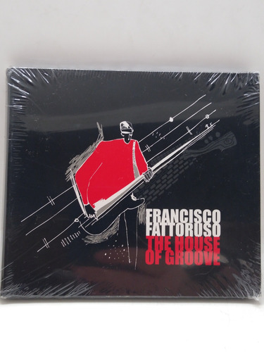 Francisco Fattoruso The House Of Groove Cd Y Dvd Nuevo