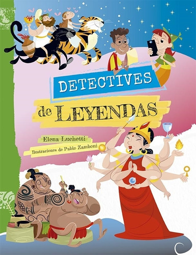 Detectives De Leyendas - Elena Luchetti, De Luchetti, Elena. Editorial Ateneo, Tapa Blanda En Español