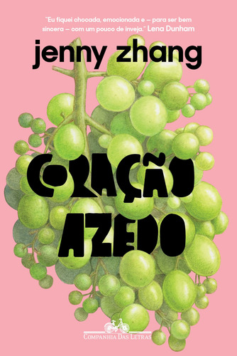 Coração azedo: Contos, de Zhang, Jenny. Editorial Editora Schwarcz SA, capa mole em português, 2018